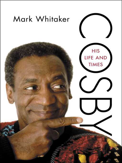 Title details for Cosby by Mark Whitaker - Wait list
